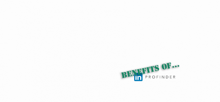Benefits of LinkedIn’s ProFinder Service